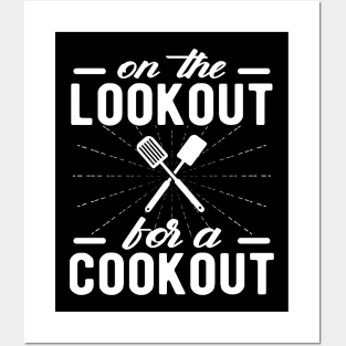 Cook - On the lookout for a cookout Posters and Art